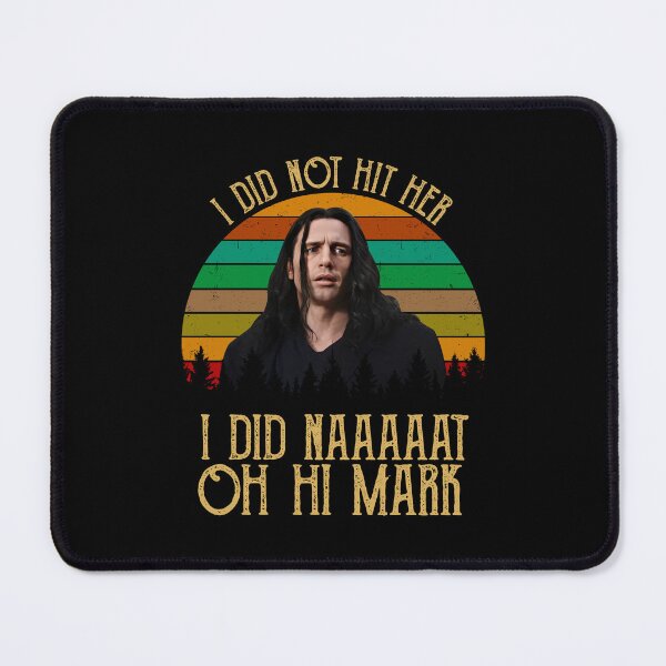 Item preview, I Did Not Hit Her I Did Naaat Oh Hi Mark designed and sold by lettersorenyu.