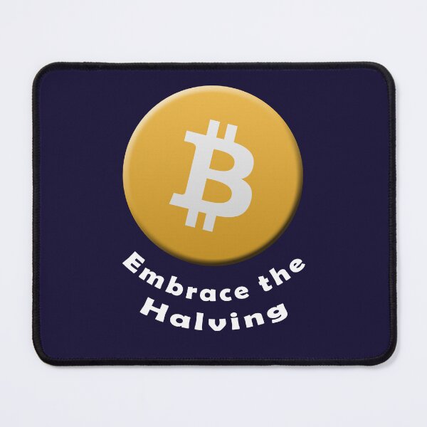 Item preview, Embrace the Halving designed and sold by NaNaSpaceStore.