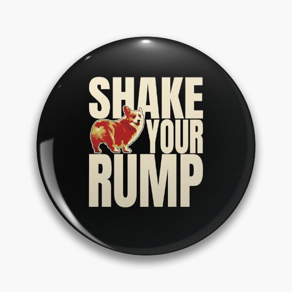 Item preview, Shake Your Rump - Corgi designed and sold by RockfordPaul.