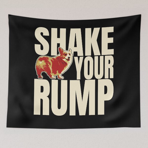 Item preview, Shake Your Rump - Corgi designed and sold by RockfordPaul.