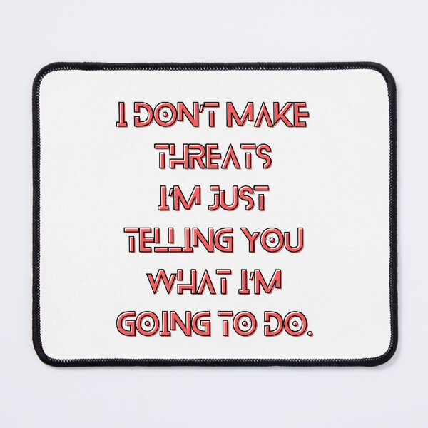 Item preview, The Murderbot Diaries Quote - SecUnit (Murderbot) - Threat (white) designed and sold by Caro C. Smith.
