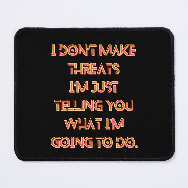 Item preview, The Murderbot Diaries Quote - SecUnit (Murderbot) - Threat (black) designed and sold by Caro C. Smith.