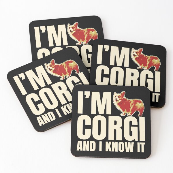 Item preview, I'm Corgi and I Know it - corgi designed and sold by RockfordPaul.