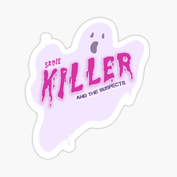 Sadie Killer Sticker