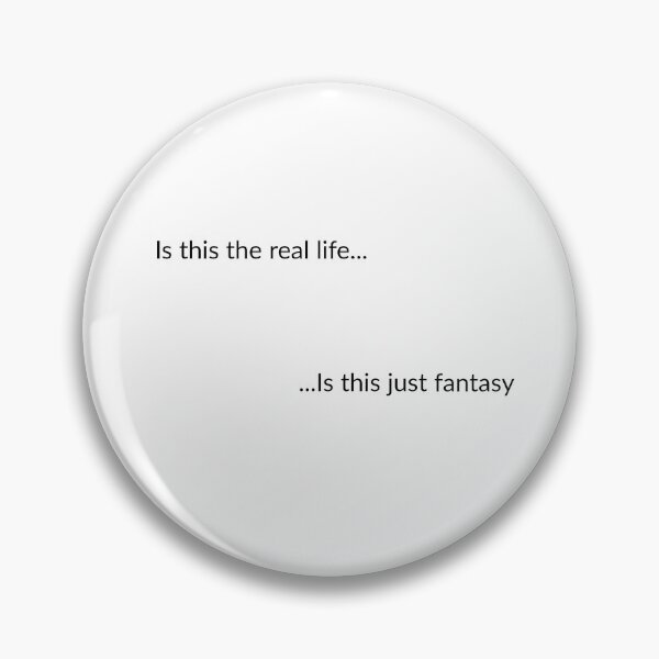 Item preview, Is this the real life... designed and sold by ClanRaeDesign.