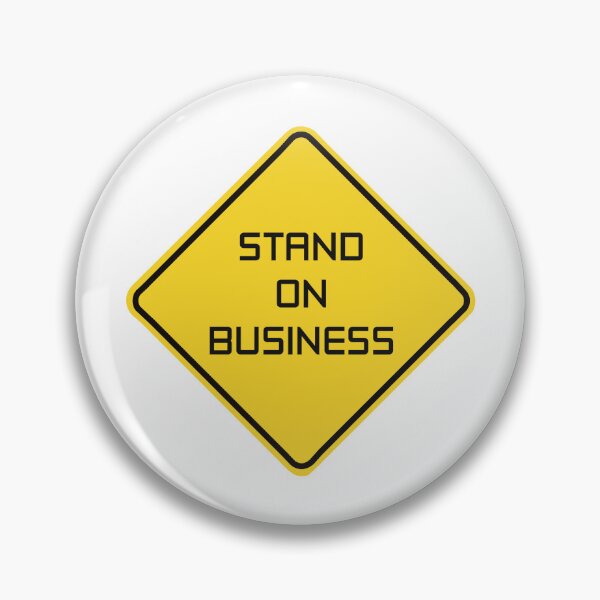 Item preview, stand on business sign designed and sold by emmam100.