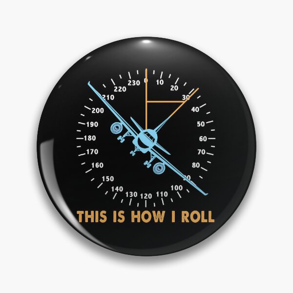 Item preview,  This Is How I Roll, Funny Pilots Sayings.  designed and sold by momoworlddesign.