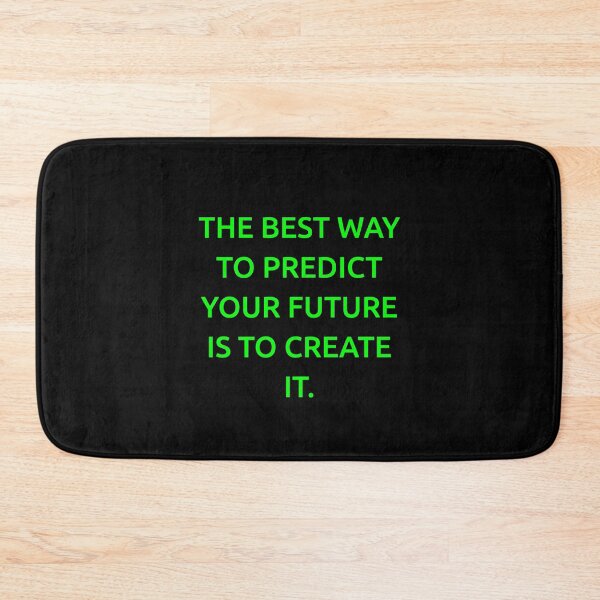 Item preview, The best way to predict your future is to create it. designed and sold by IMCDT.