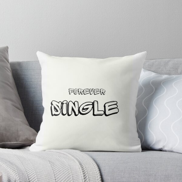 Item preview, Forever Single Cute Design for single person designed and sold by WeBestdesign.
