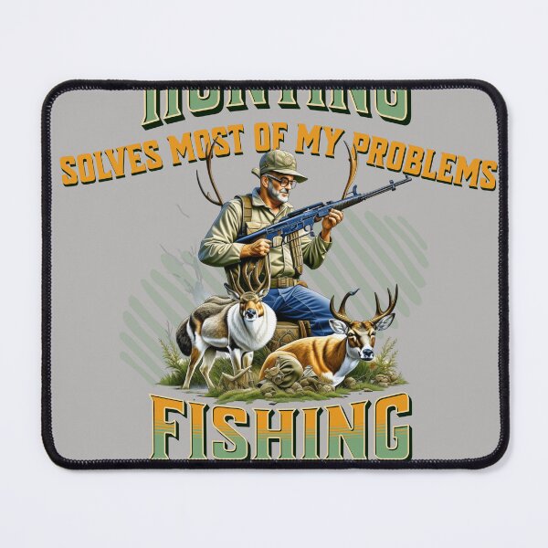 Item preview, Hunting Fishing Solves Most of my Problems - Outdoor Wear designed and sold by SilverWingInc.
