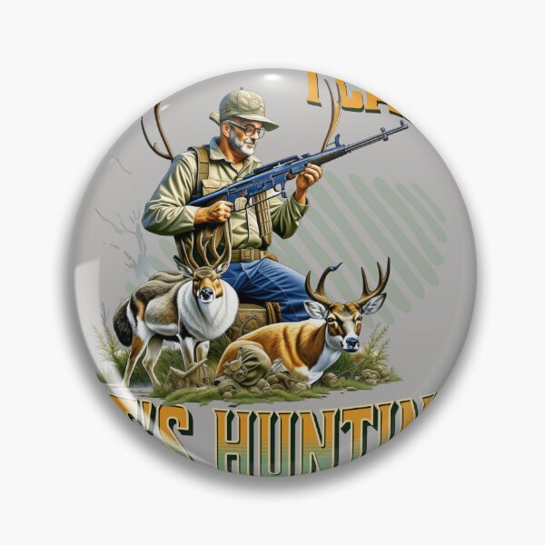 Item preview, I Can't, it's Hunting Season - Deer, Elk, etc Outdoor Wear designed and sold by SilverWingInc.