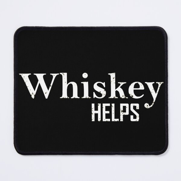 Item preview, Whiskey Helps Funny drinking quote lover whisky drinker sayings jokes slogan designed and sold by Alexaltay.