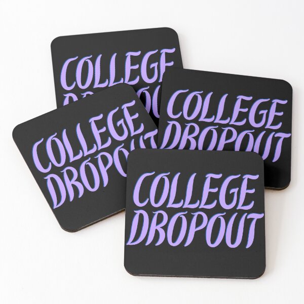 Item preview, College Dropout designed and sold by Melon Designs All.