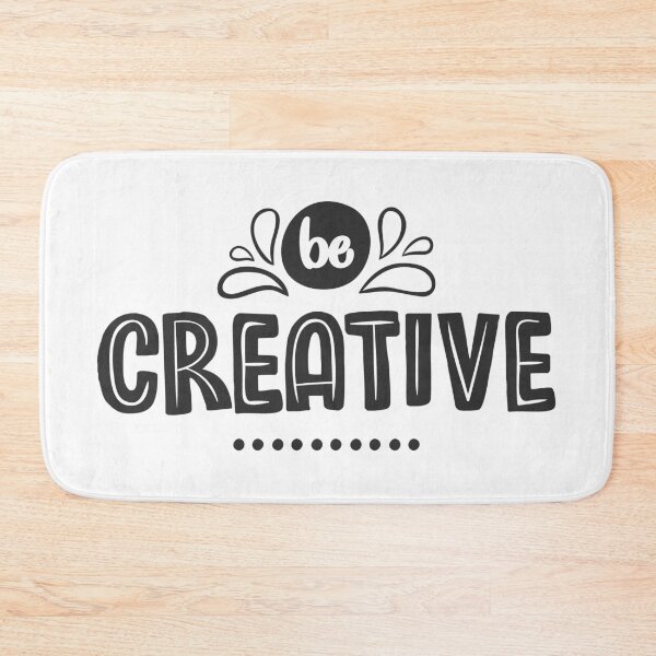 Item preview, Be Creative designed and sold by Islanr.