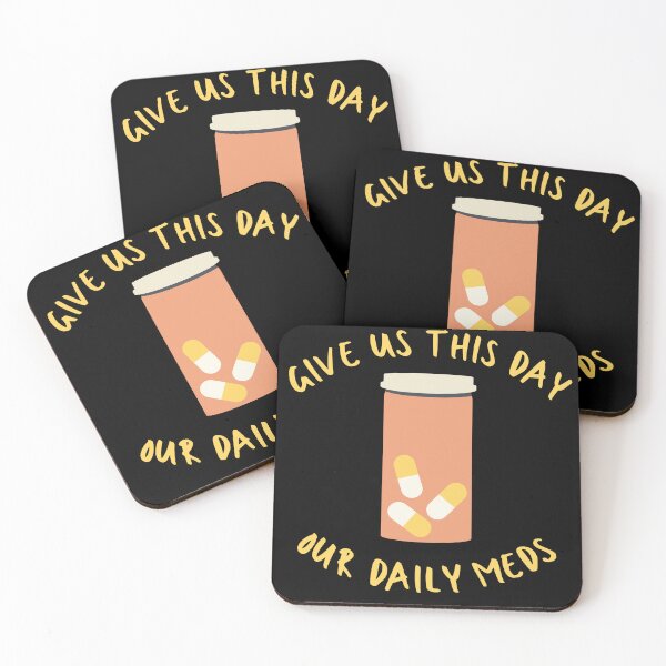 Item preview, Give Us This Day Our Daily Meds designed and sold by Melon Designs All.