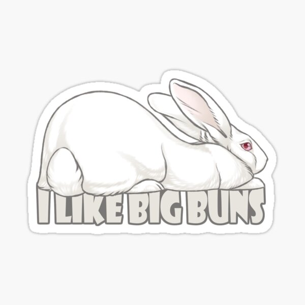 Item preview, I Like Big Buns - White designed and sold by Nyctra.