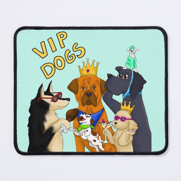 Item preview, VIP dogs designed and sold by DinaraandCleo.