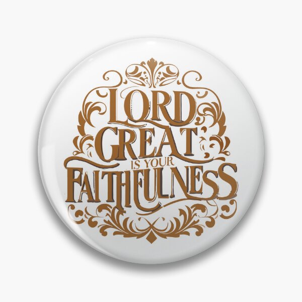 Item preview, Lord Great is Your Faithfulness 2 designed and sold by HahaHandlesHub.