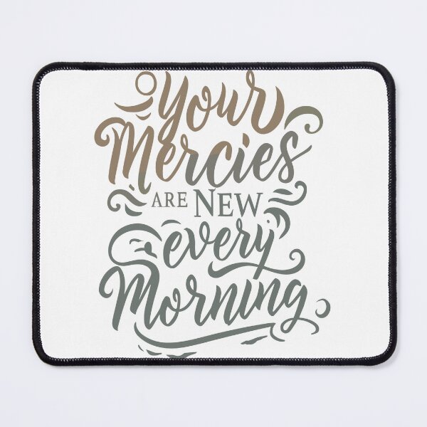 Item preview, Your Mercies are New Every Morning 2 designed and sold by HahaHandlesHub.