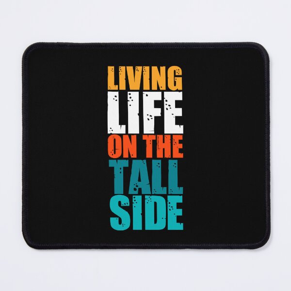 Item preview, tall men's quotes: Funny tall men humor designed and sold by The  Knick Knack Nook.