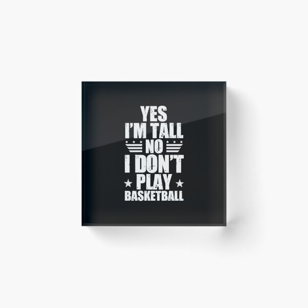 Item preview, Tall men's humor: Funny tall men quotes designed and sold by The  Knick Knack Nook.