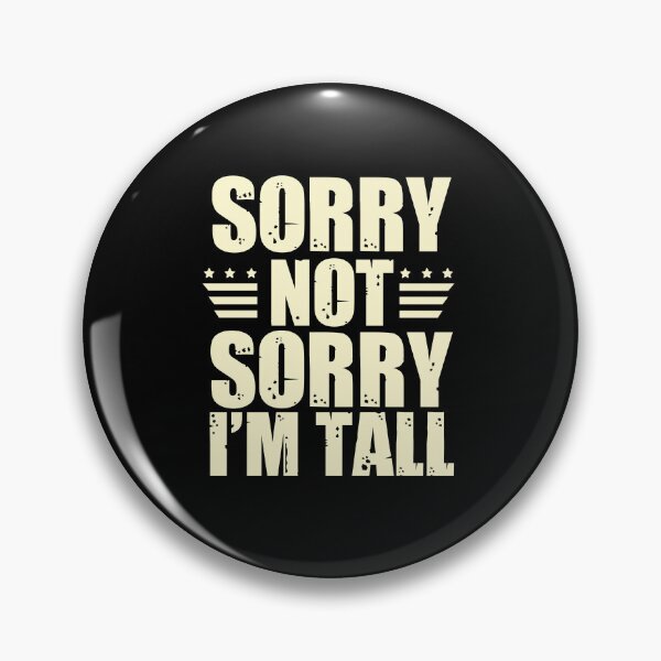 Item preview, Funny men's quotes: For tall men designed and sold by The  Knick Knack Nook.
