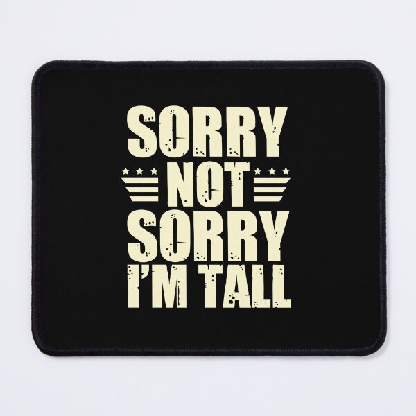 Item preview, Funny men's quotes: For tall men designed and sold by The  Knick Knack Nook.