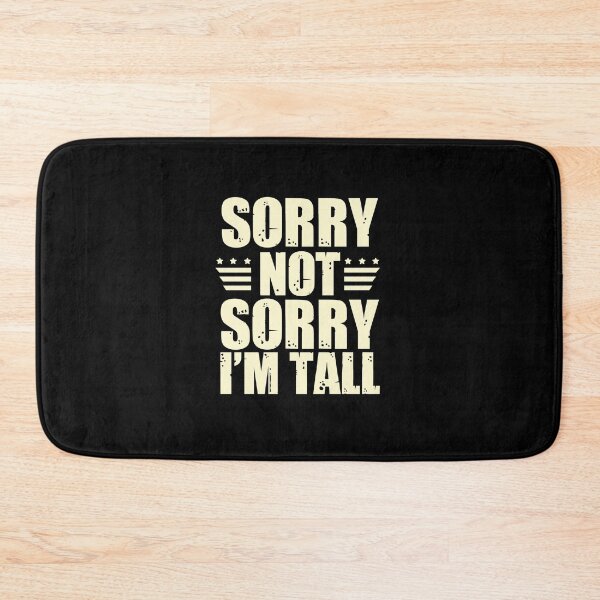 Item preview, Funny men's quotes: For tall men designed and sold by The  Knick Knack Nook.