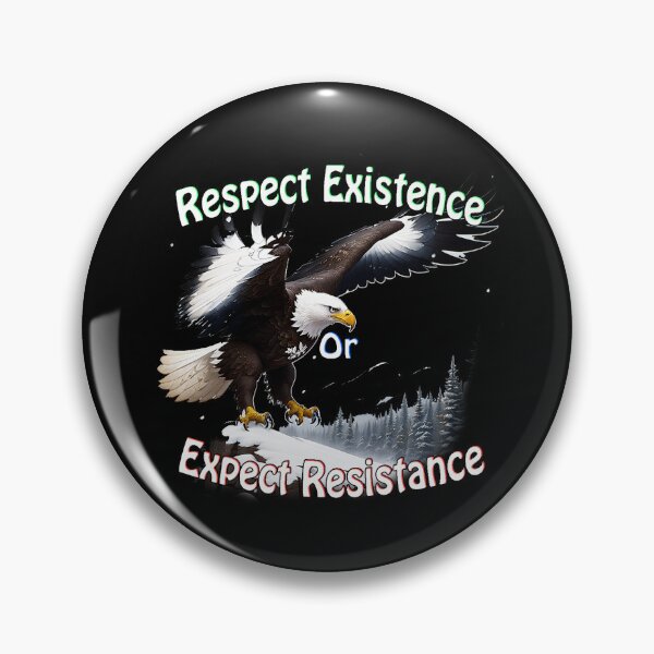 Item preview, Soaring Sentinel: Respect Existence or Expect Resistance designed and sold by leyfinder.