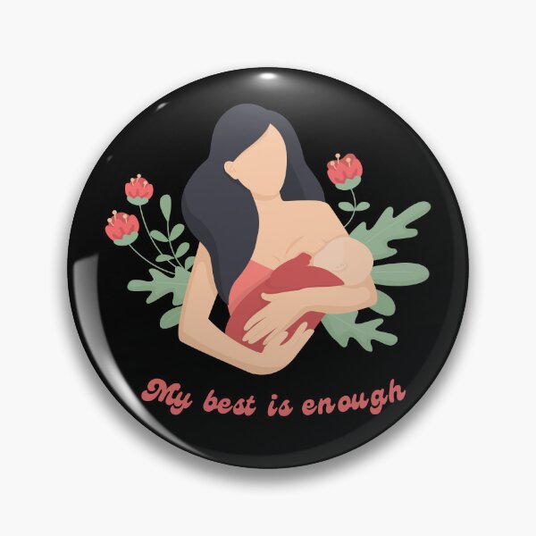 Item preview, My best is enough - Breastfeeding awareness Mother's day designed and sold by UnitedWeWear.