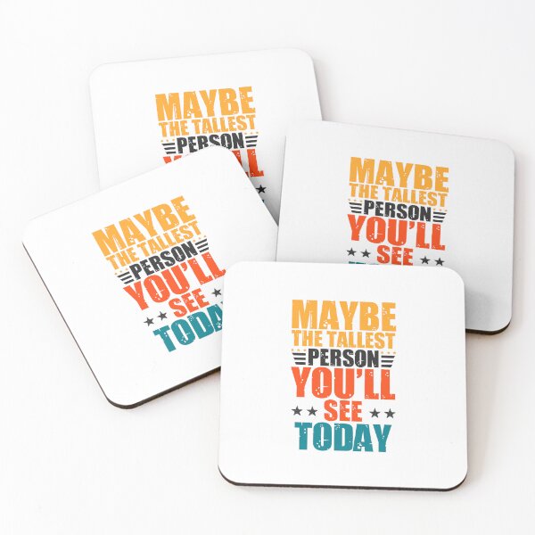 Item preview, Tall men's humor: Funny tall men quotes designed and sold by The  Knick Knack Nook.
