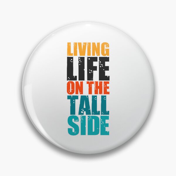 Item preview, Tall men's humor: Funny tall men quotes designed and sold by The  Knick Knack Nook.