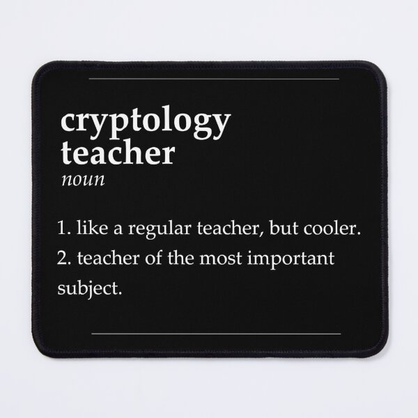 Item preview, Cryptology Teacher designed and sold by DasaiArt.