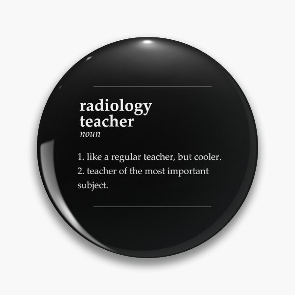 Item preview, Radiology Teacher designed and sold by DasaiArt.
