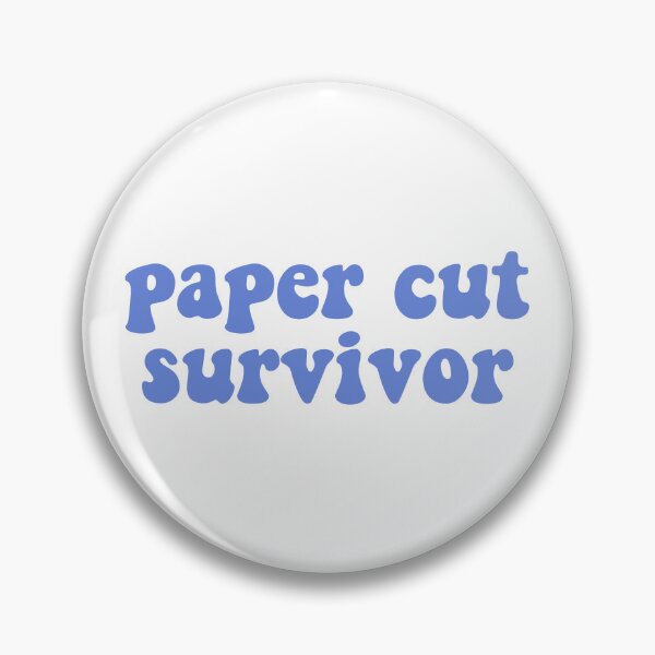 Item preview, paper cut survivor designed and sold by designsbysamantha.