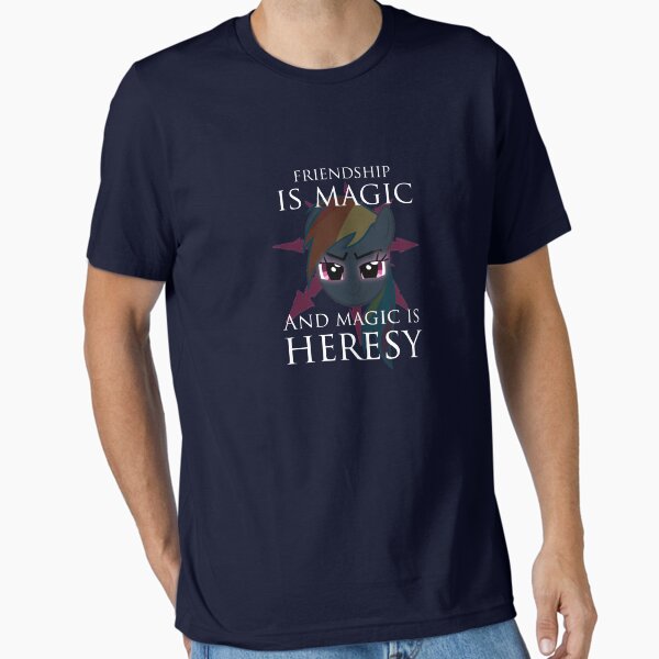 Item preview, Friendship is magic, and magic is HERESY! designed and sold by Phosphorus Golden Design.