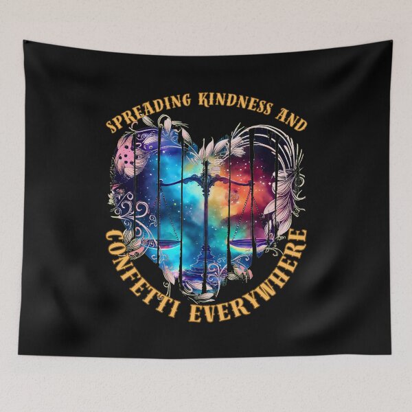 Item preview, Spreading Kindness And Confetti Everywhere. libra personality designed and sold by ZodiacWonders.