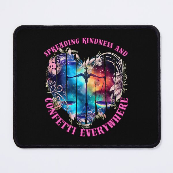 Item preview, Spreading Kindness And Confetti Everywhere. libra october designed and sold by ZodiacWonders.