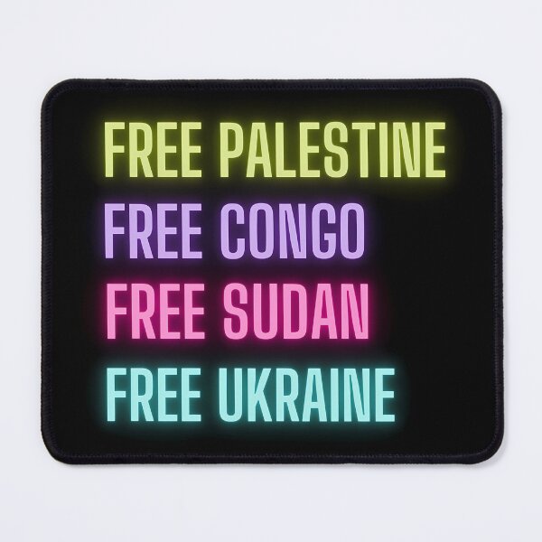 Item preview, Free Palestine Free Congo Free Sudan Free Ukraine designed and sold by rebecca-rabbbit.
