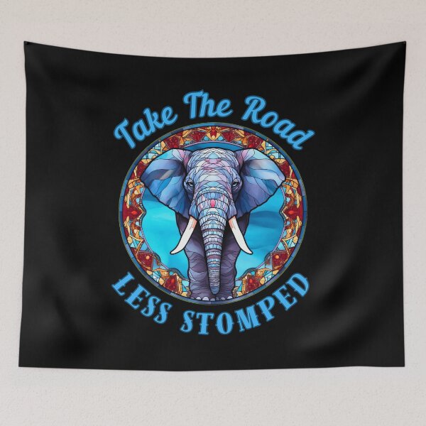 Item preview, Take The Road Less Stomped. surreal elephant designed and sold by ElephantVibes.