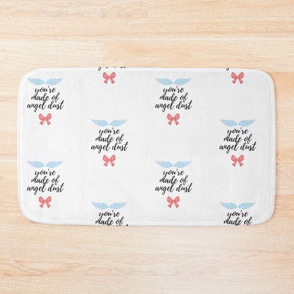 Item preview, you're made of angel dust designed and sold by itscloud.