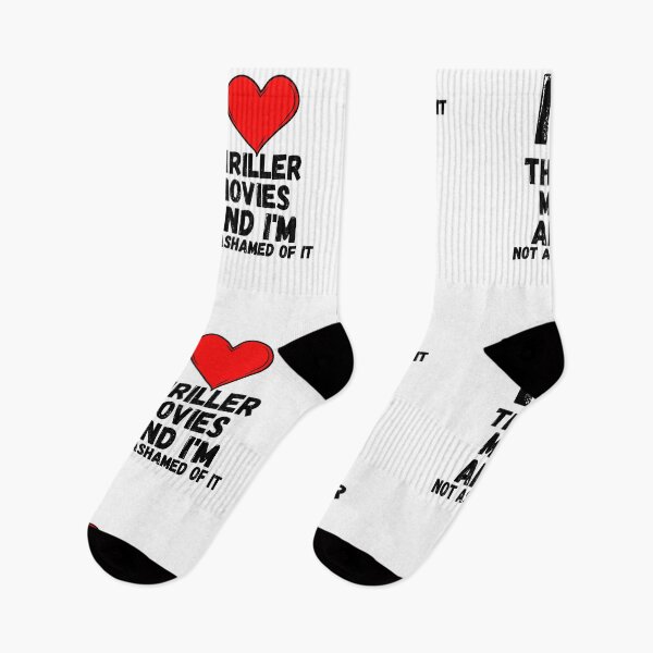 Item preview, I love Thriller Movies and  i'm not ashamed of it - a perfect symbol for anyone who loves the best movies designed and sold by Bielecki-es.