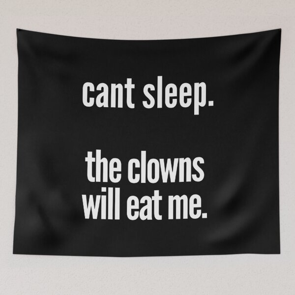 Item preview, Copy of can't sleep. the clowns will eat me - black   designed and sold by freakydutchkid.