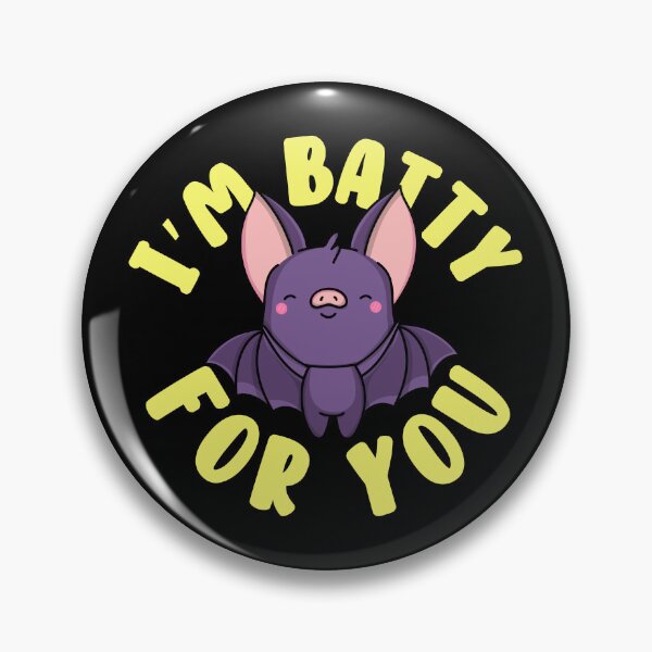 Item preview, I'm Batty For You - Funny Bat Pun designed and sold by TheAnimalZ00.