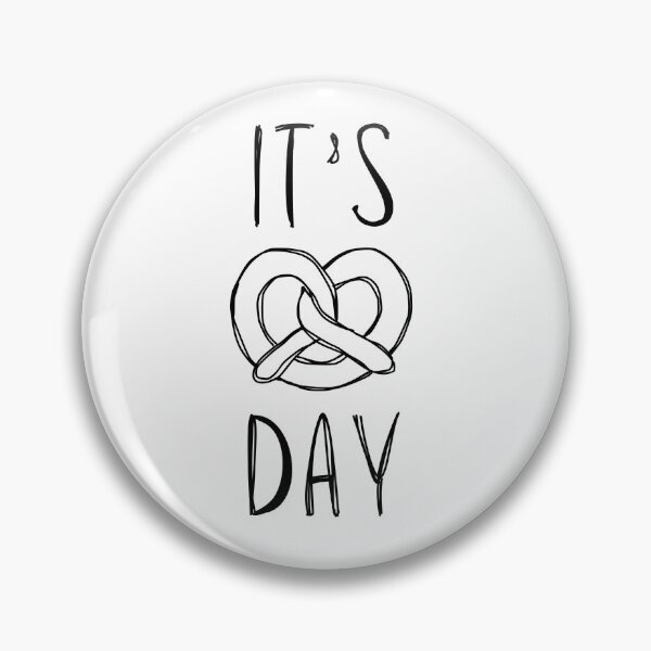 Item preview, Its Pretzel Day designed and sold by printwizardshop.