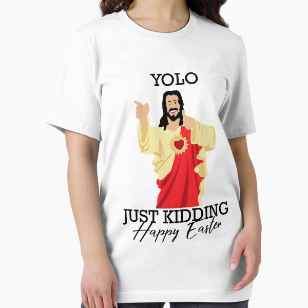 Artikel-Vorschau von Yolo gerade scherzend fröhliches Ostern Lustiges Jesus-Hemd, designt und verkauft von CreativeStrike.