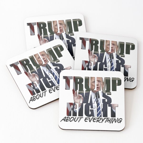 Item preview, Trump Was Right designed and sold by GreenGuyTees.