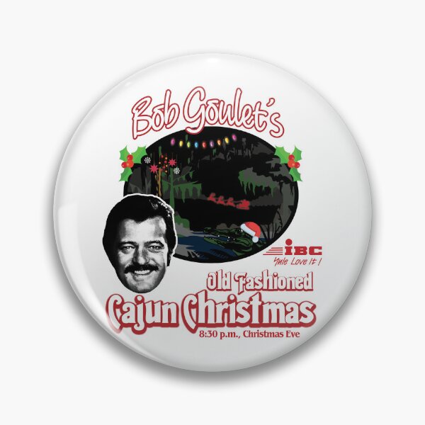 Item preview, Bob Goulet's Old Fashioned Cajun Christmas designed and sold by TeeArcade84.
