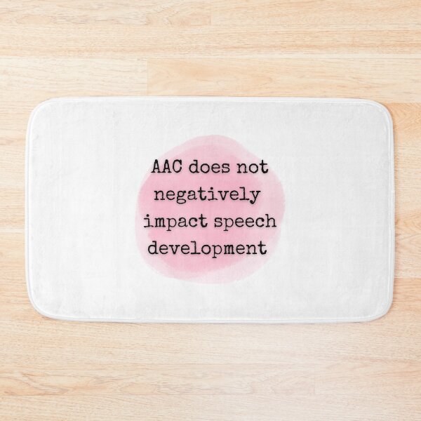 Item preview, AAC does not negatively impact speech development designed and sold by LisaTrincaArt.