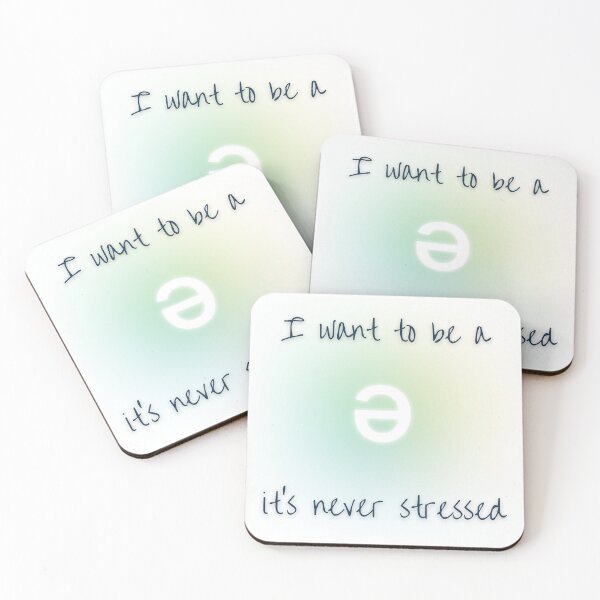 Item preview, I want to be a schwa it's never stressed designed and sold by LisaTrincaArt.